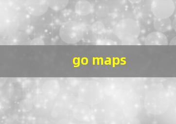 go maps